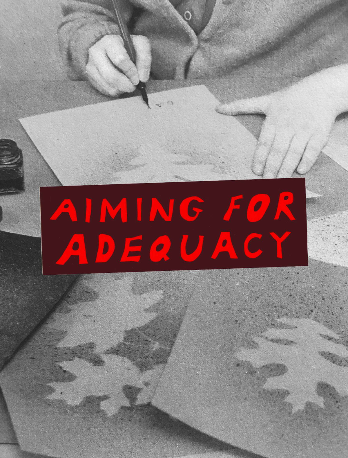 Aiming for Adequacy Bumper Sticker